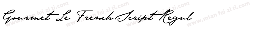 Gourmet Le French Script Regular字体转换